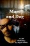 [Life After War 01] • Marc and Dog